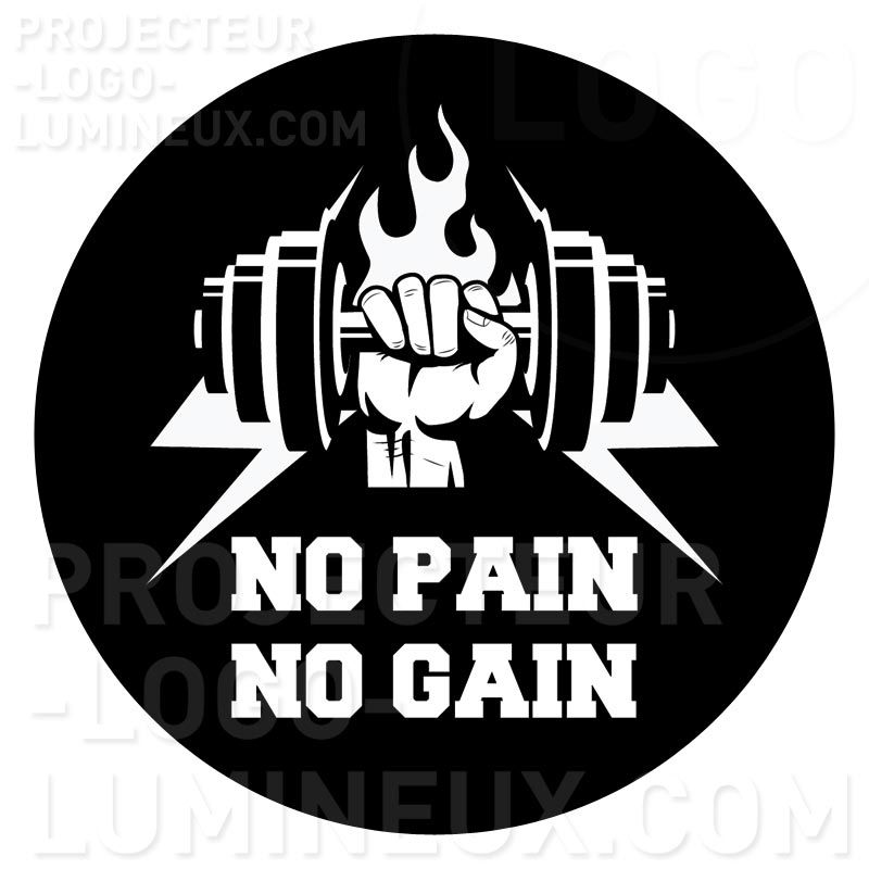 Sign Gobo No pain No GAIN alters
