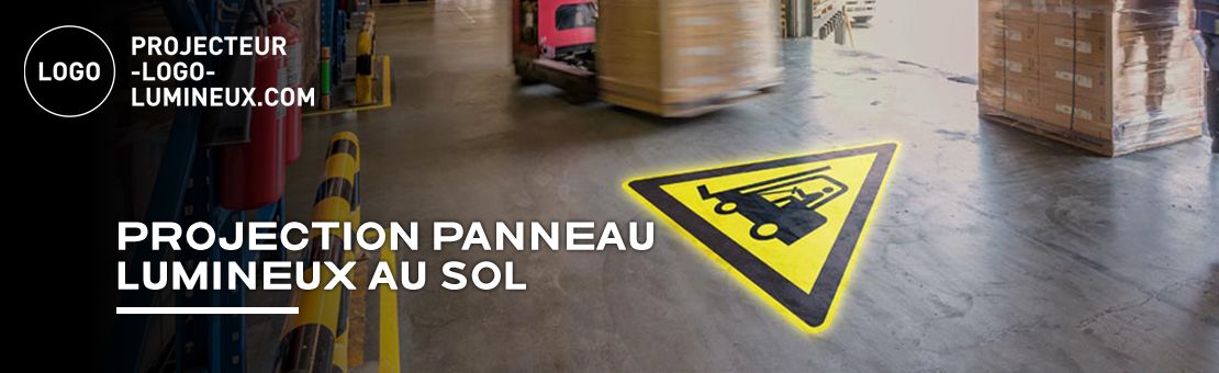 Projection panneau lumineux sol